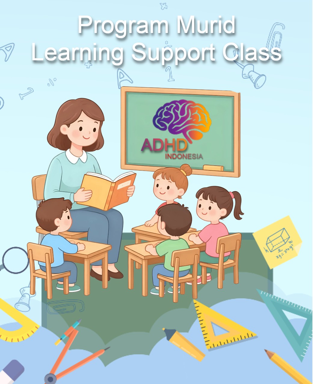 Program ADHD Indonesia Provinsi Maluku Utara Kelas Pendampingan Belajar (Learning Support Class)